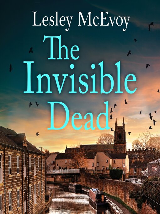 Title details for The Invisible Dead by Lesley McEvoy - Wait list